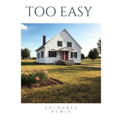 Bien - Too Easy (Soloarez Remix)