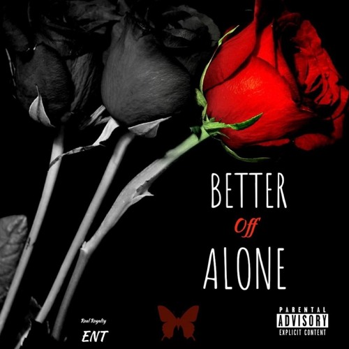 Better Off Alone