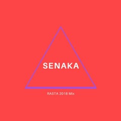 DJ Senaka - RASTA 2018 Mix