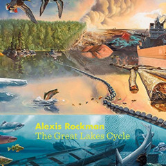 View EPUB ✓ Alexis Rockman: The Great Lakes Cycle by  Dana Friis-Hansen EBOOK EPUB KI
