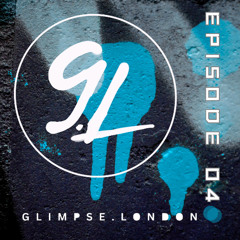 glimpse.london | Episode 4 | MusicBoxRadio