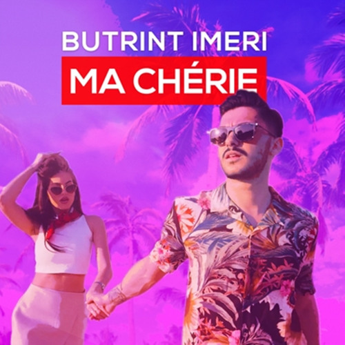 Stream Ma chérie by Butrint Imeri | Listen online for free on SoundCloud