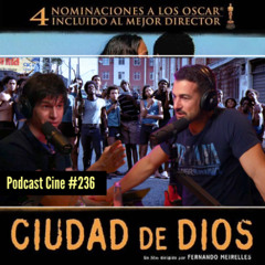 Ciudad De Dios | Un viaje brutal a las favelas | #Podcast #Cine #236
