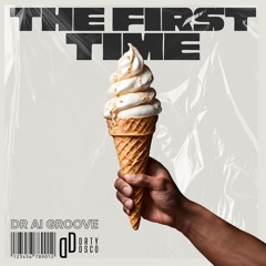 Dr AI Groove - The First Time