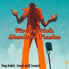 Limp Bizkit - Break Stuff (FireonStick Remix) FREE DOWNLOAD