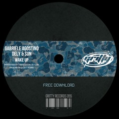 Gabriele Agostino, Dely & Sun - Wake Up [GR055]