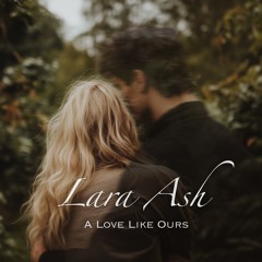 A Love Like Ours