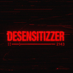 Desensitizzer: TRON Ares inspired