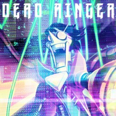 DEAD RINGER [Arrangement]