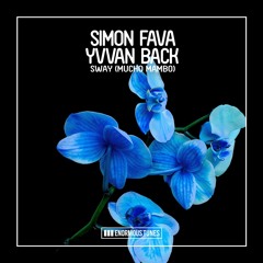 Simon Fava & Yvvan Back - Sway (Mucho Mambo)