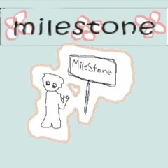 milestone soundtrack