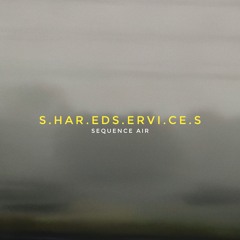 Shared Services - Sequence Air - 05 Sequencer Air