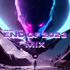 Acolytes 2023 Mix