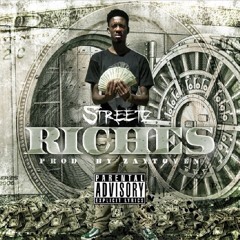 Streetz Feat. Mango Foo x Migo Domingo - Riches  [Prod. By Zaytoven]