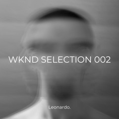 WKND SELECTION 002