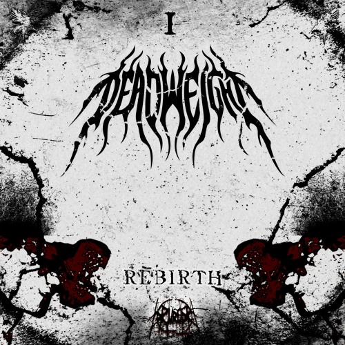 Dead Weight - Rebirth