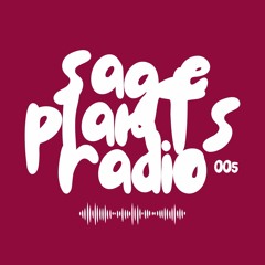 sage plants radio: 005
