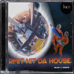 RMIT HIT DA HOUSE 🔥