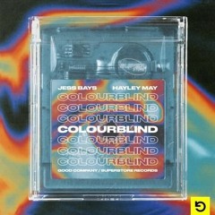 Jess Bays & Hayley May - Colourblind (Taylor O'Reilly Remix)