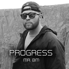 Progress - (NEW SONG)