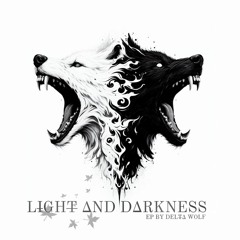 Light and Darkness