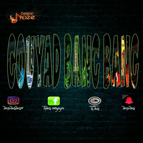 DJ DOZE GOUYAD BANG BANG 2020