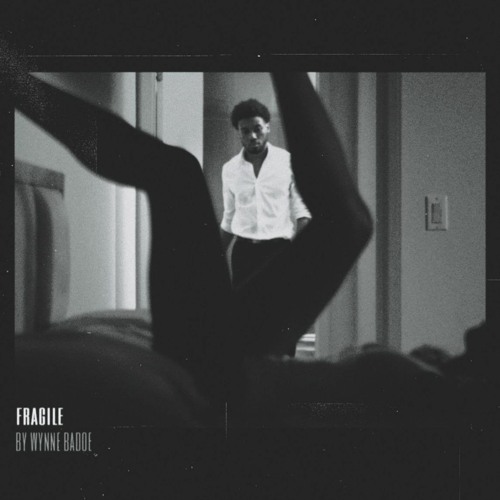 Wynne Badoe - FRAGILE