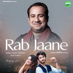 Rahat Fateh Ali Khan  Rab Jaane Full Song  Romaisa Khan  Ali Fayyaz  New Punjabi Song 2021.mp3
