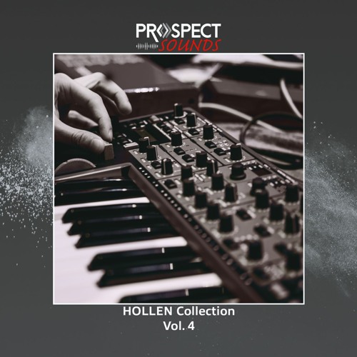 Prospect Sounds - Hollen Collection Vol.4