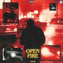 Open Fire