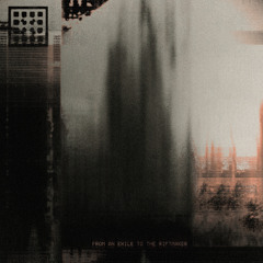 Truly Significant - From An Exile To The Riftmaker