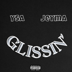 Glissin'