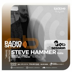 Steve Hammer (Italia) @ OBSESSION RADIOSHOW (Jueves 14 Marzo )