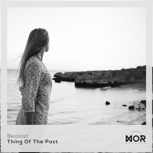 Beolost - Thing Of The Past