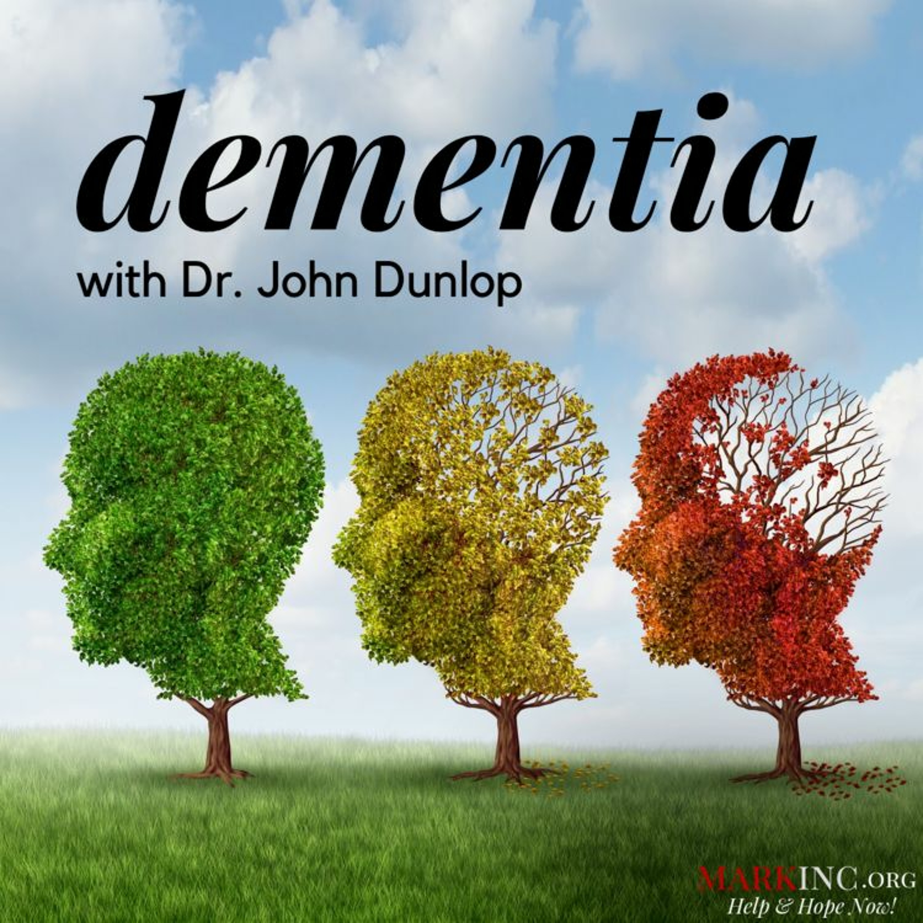 Dementia a Conversation with Dr. John Dunlop episode artwork