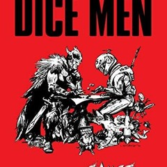 FREE PDF 📕 Dice Men: The Origin Story of Games Workshop by  Ian Livingstone [EBOOK E