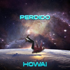 Perdido - Howai