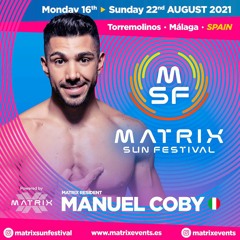 Manuel Coby - Matrix Sun Festival Podcast