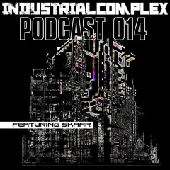 𝗜𝗡𝗗𝗨𝗦𝗧𝗥𝗜𝗔𝗟 𝗥𝗘𝗩𝗢𝗟𝗨𝗧𝗜𝗢𝗡 Podcast - #014 - SKAAR