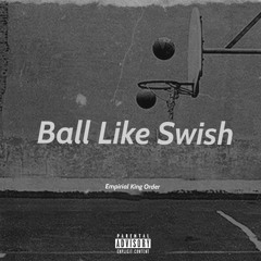 Ball Like Swish