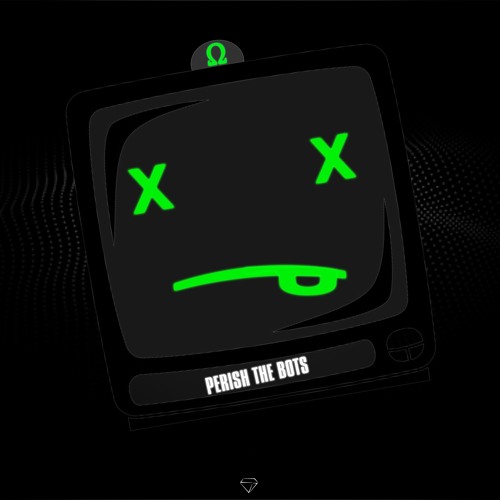 PERISH THE BOTS (TEAM FORTRESS 2 DEATHSTEP SONG)