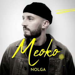 MEOKO Podcast Series | Nolga