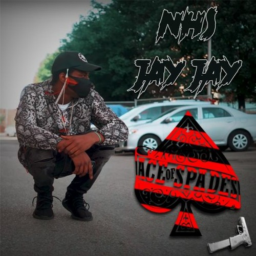 NH$ Jay Jay - Ace of Spadez (Rough Studio)