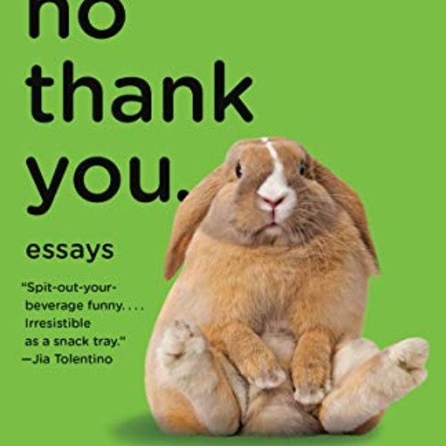 [Read] EPUB 📃 Wow, No Thank You.: Essays by  Samantha Irby [EBOOK EPUB KINDLE PDF]