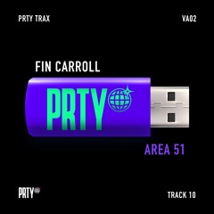 FIN CARROLL - AREA 51 [PRTYTRAXVA02]