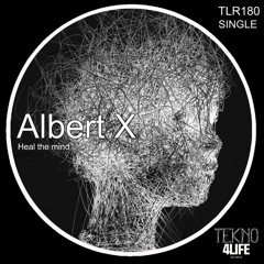 Albert X - Heal the mind