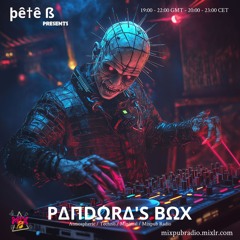 Pete B - Pandora's Box - Halloween Special
