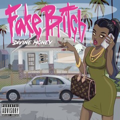 Fake Bitch