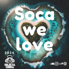 Soca We Love 2024
