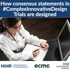 Podcast 9 - The development of the consensus statement for the design and conduct of CID Trials